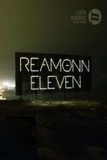 Reamonn: Eleven (Live & Acoustic At The Casino) poster