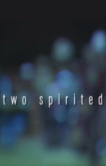 Movie poster for First Stories: Two Spirited (2007)