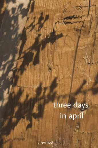 Movie poster for three days, in april (2022)