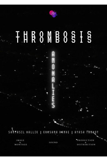 Movie poster for Anomalies (Thrombosis) (2020)