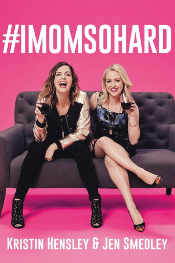Movie poster for #IMomSoHard Live (2019)