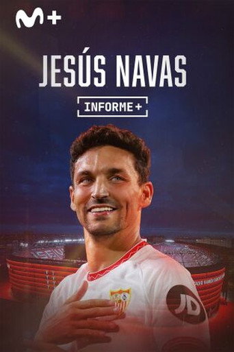 Movie poster for Informe Plus+. Jesús Navas (2025)