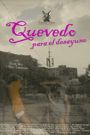 Movie poster for Quevedo para el desayuno (2025)