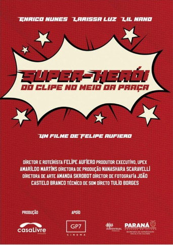 Movie poster for Super Herói do Clipe no Meio da Praça (2024)