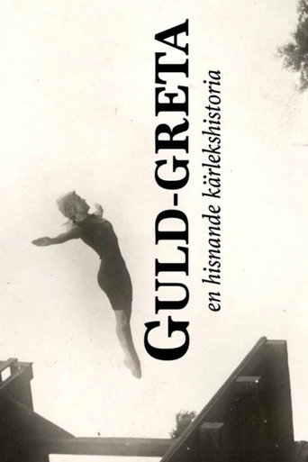 Guld-Greta – en hisnande kärlekshistoria poster