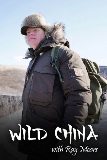 Wild China With Ray Mears poster