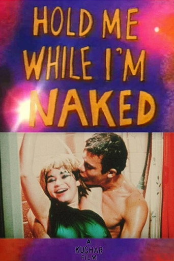 Movie poster for Hold Me While I'm Naked (1966)