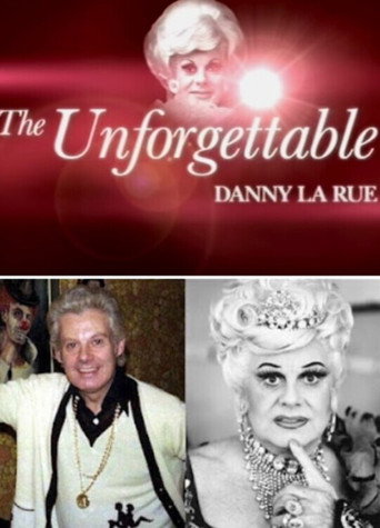 Movie poster for The Unforgettable Danny La Rue (2010)