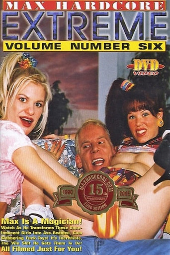 Movie poster for Max Hardcore Extreme 6 (1999)