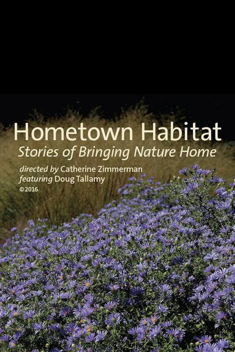 Movie poster for Hometown Habitat, Stories of Bringing Nature Home