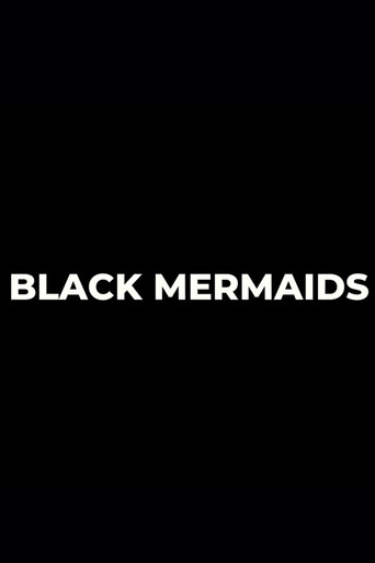 Movie poster for Black Mermaids (2023)
