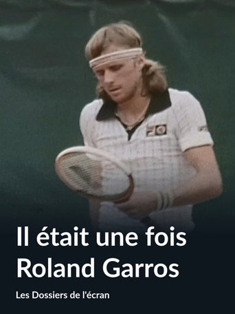Movie poster for Il était une fois Roland-Garros (1979)