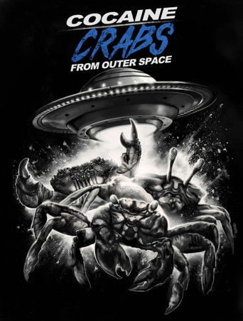 Movie poster for Cocaine Crabs From Outer Space (2022)