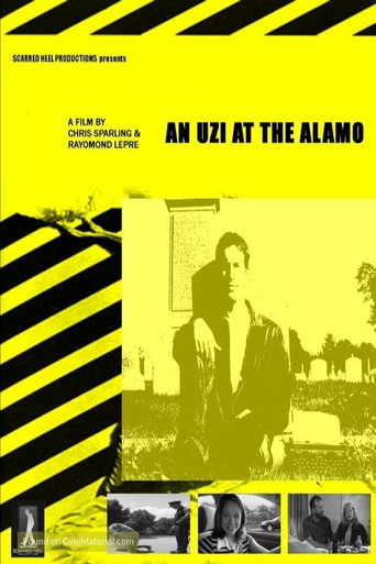 Movie poster for An Uzi at the Alamo (2005)