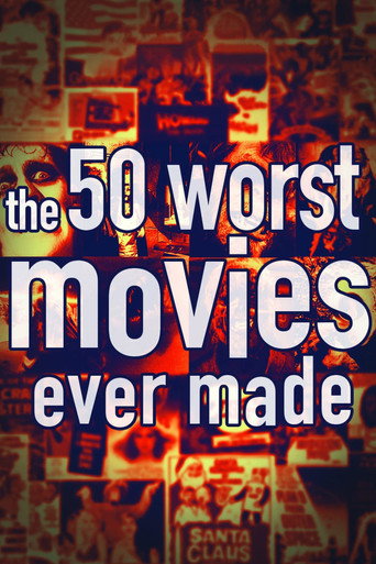 Movie poster for The 50 Worst Movies Ever Made (2004)
