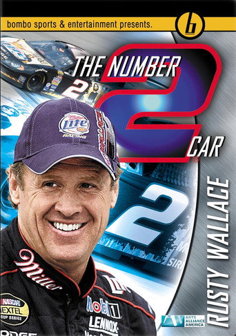 Movie poster for The Number 2 Car: Rusty Wallace (2004)