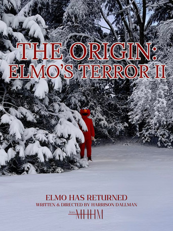 Movie poster for The Origin: Elmo's Terror II (2025)