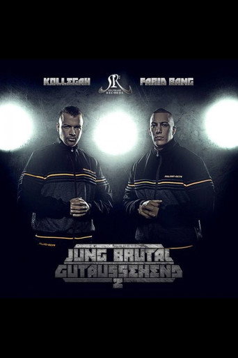 Movie poster for Kollegah und Farid Bang: Jung, brutal, gutaussehend 2 (2013)