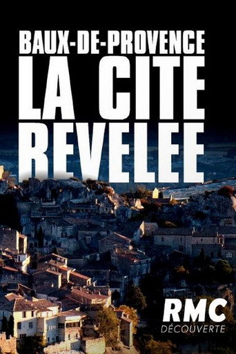 Movie poster for Baux-de-Provence : La cité révélée (2021)