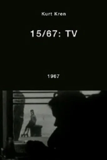Movie poster for 15/67: TV (1967)