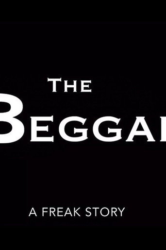 Movie poster for The Beggar: A Freak Story (2017)