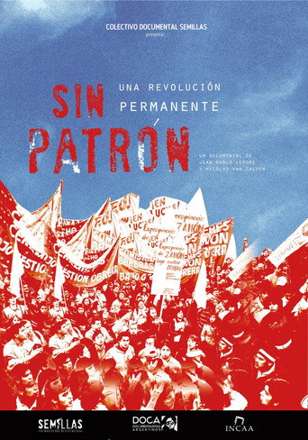 Movie poster for Sin patrón, una revolución permanente (2014)