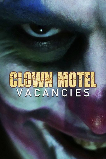 Movie poster for Clown Motel Vacancies (2020)