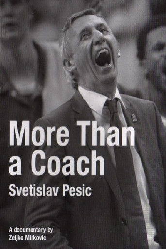 Svetislav Pesic, More Than a Coach poster