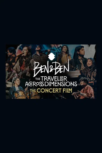 Movie poster for Ben&Ben: The Traveller Across Dimensions (2025)