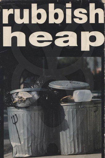Rubbish Heap poster