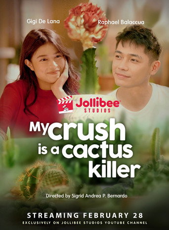 My Crush Is a Cactus Killer poster