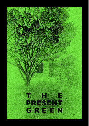 Movie poster for The Present Green (2023)