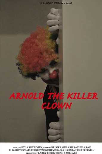 Movie poster for Arnold the Killer Clown (2015)