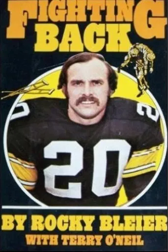 Fighting Back: The Story of Rocky Bleier poster