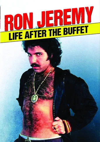 Movie poster for Ron Jeremy: Life After the Buffet (2014)