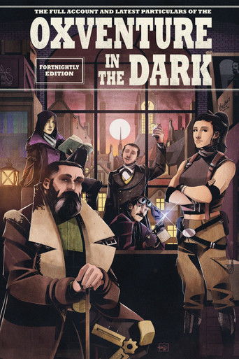 Oxventure Presents: Blades in the Dark poster