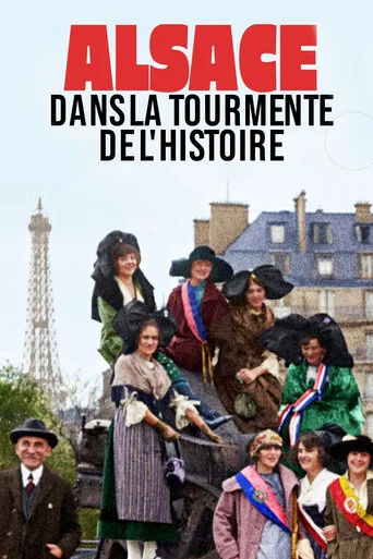 Movie poster for Alsace, dans la tourmente de l'Histoire (2023)