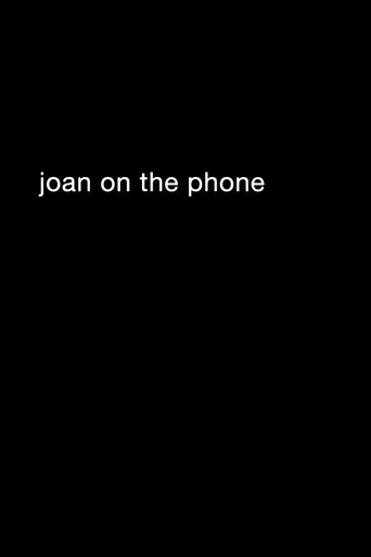 Movie poster for Joan On The Phone (2016)