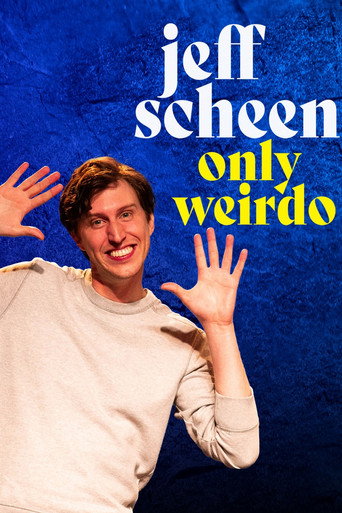 Movie poster for Jeff Scheen: Only Weirdo (2023)