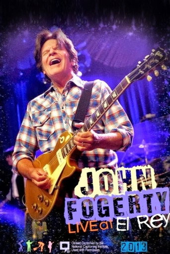 Movie poster for John Fogerty - Live At The El Rey Theatre (2013)