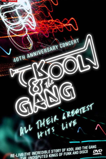 Movie poster for Kool & The Gang - 40th Anniversary Concert (2005)