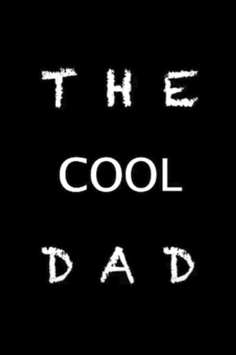 Movie poster for The Cool Dad (2020)