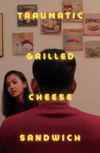 Movie poster for Traumatic Grilled Cheese Sandwich (2020)