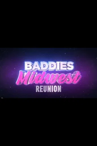 Baddies Midwest Reunion poster