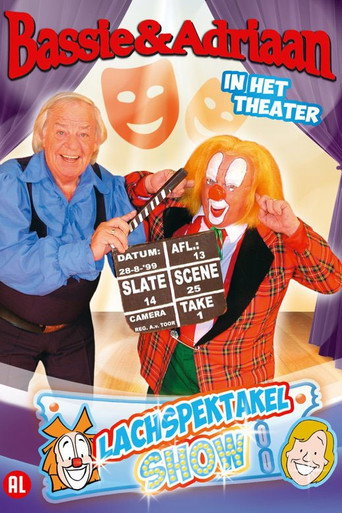 Bassie & Adriaan: In het Theater - Lachspektakelshow poster