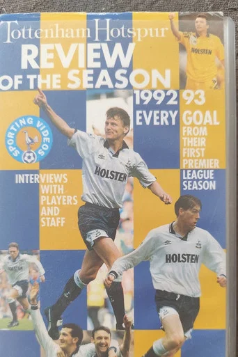 Movie poster for Tottenham Hotspur - Official Review Of The Season 1992-93 (1993)