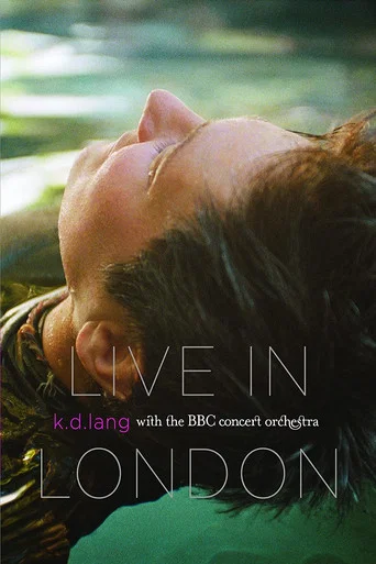 Movie poster for k.d. lang  - Live in London with the BBC Orchestra (2009)