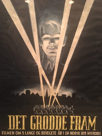 Movie poster for Det grodde fram: Trondheim 1940-1945 (1947)