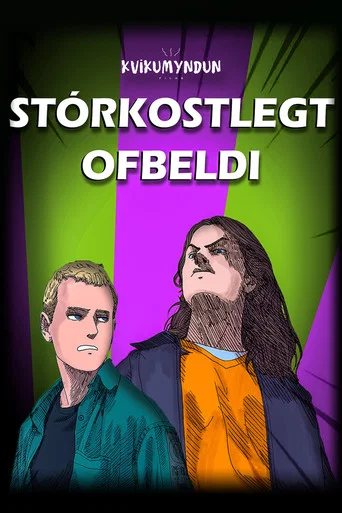 Movie poster for Stórkostlegt Ofbeldi (2021)