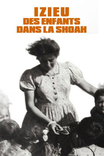 Movie poster for Izieu, des enfants dans la Shoah (2014)